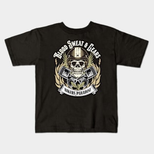 Biker Quote Skull Head Blood Sweat and Gears Kids T-Shirt